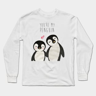 You're my Penguin | When Penguins are in Love Long Sleeve T-Shirt